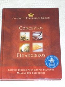 Conceptos Financieros - Estudio Biblico Para Grupos Pequenos - Manual Del Estudiante
