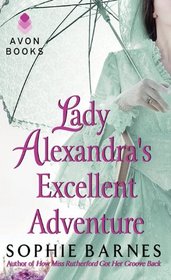 Lady Alexandra's Excellent Adventure: A Summersby Tale