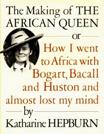 The Making of the African Queen
