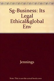 Sg-Business: Its Legal Ethical&global Env