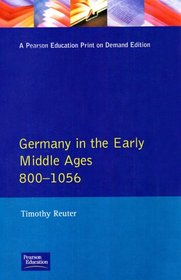 Germany in the Early Middle Ages, C. 800-1056