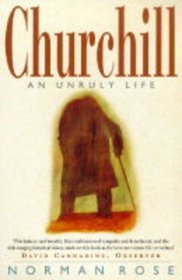 Churchill: An Unruly Life
