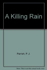 A Killing Rain (Louis Kincaid, Bk 6)