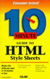 10 Minute Guide to Html Style Sheets (Sams Teach Yourself in 10 Minutes)