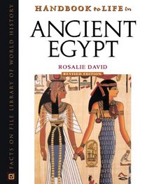 Handbook to Life in Ancient Egypt (Handbook to Life)