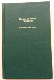 Thomas Of Britain: Tristran (Garland Library of Medieval Literature)
