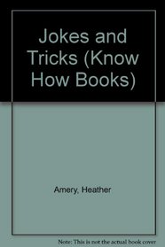 The Know-How Book of Jokes & Tricks (Know How Books)