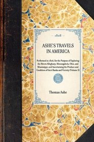 Ashe's Travels in America (Travel in America)