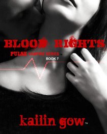 Blood Rights (PULSE Vampire Series #7)