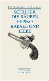 Die Ruber / Fiesko / Kabale und Liebe