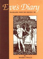 Eve's Diary: Translated from the Orginal MS