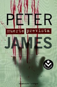 Muerte prevista (Spanish Edition)