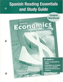 Economics Today and Tomorrow, Spanish Reading Essentials and Study Guide, Workbook (Spanish Edition)