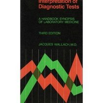 Interpretation of Diagnostic Tests (Little, Brown's paperback book series)