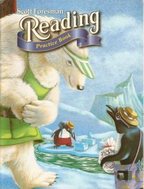 Scott Foresman Reading Practice Book, Level 1.3