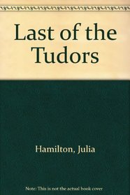 Last of the Tudors