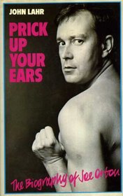 Prick up your ears : the biography of Joe Orton