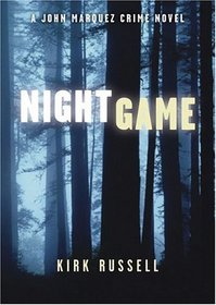 Night Game: A John Marquez Crime Novel