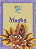 Masks (Doney, Meryl, Crafts from Many Cultures.)