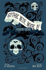 Gothic Blue Book IV: The Folklore Edition