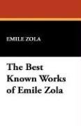The Best Known Works of Emile Zola