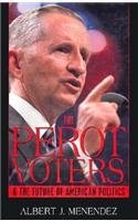 The Perot Voters & the Future of American Politics
