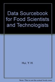 Data Sourcebook for Food Scientists and Technologists