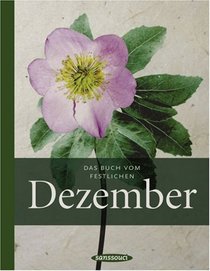 Das Buch vom festlichen Dezember