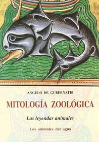 Mitologia Zoologica 3 . Los Animales del Agua (Spanish Edition)