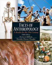 Faces of Anthropology: A Reader for the 21st Century (5th Edition)