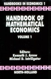 Handbook of Mathematical Economics. THREE VOLUME SET (Handbooks in economics) (Vols 1-3) (Vols 1-4)