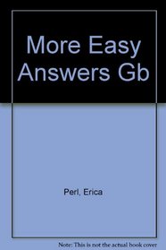 More Easy Answers Gb
