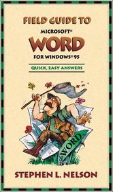Field Guide to Microsoft(r) Word for Windows(r) 95