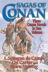 Sagas of Conan: Conan the Swordsman/Conan the Liberator/Conan and the Spider God (Conan)