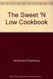 The Sweet 'N Low Cookbook