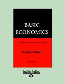 Basic Economics 4th Ed (Large Print 16pt) (Volume 1)