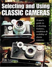 Selecting and Using Classic Cameras