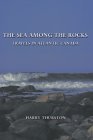 The Sea Among the Rocks: Travels in Atlantic Canada