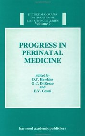 Progress in Perinatal Medicine (Ettore Majorana International Life Sciences)