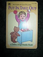 Put In, Take Out (Golden Tiny Toddler Book)