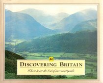 Discovering Britain: an Illustrated Guide to More Than 500 Selected Locations in Britain's Unspoiled Countryside