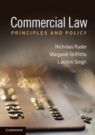 Commercial Law: Principles and Policy