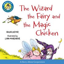 The Wizard, the Fairy, and the Magic Chicken (Laugh-Along Lessons)