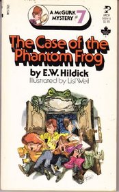 The Case of the Phantom Frog (A McGurk Mystery, Volume 7)