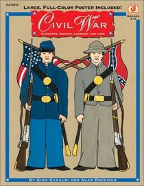Civil War : Garments, History, Legends, and Lore
