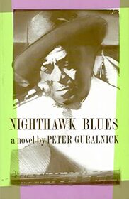 Nighthawk Blues: A Novel (Contemporary fiction series)