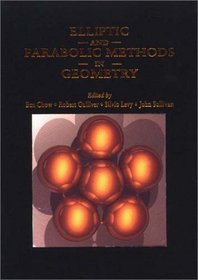 Elliptic and Parabolic Methods in Geometry