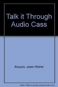 Talk It Through!:  Listening, Speaking, and Pronunciation 2 (Audiocassette)