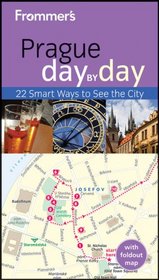 Frommer's Prague Day by Day (Frommer's Day by Day - Pocket)