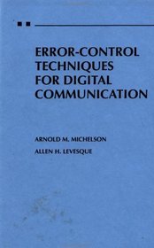 Error-Control Techniques for Digital Communication